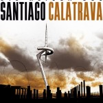 Die Reisen des Santiago Calatrava