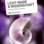 Licht - Magie & Wissenschaft