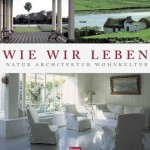Wie wir leben