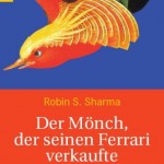 Der Mönch, der seinen Ferrari verkaufte
