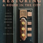 Restoring a House in the City