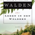 Walden oder Leben in den Wäldern