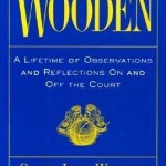 Wooden: A Lifetime of Observations and Reflections