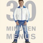 Jamies 30 Minuten Menüs. Genial geplant - blitzschnell gekocht.