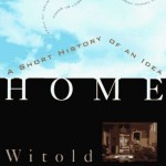 Home: A Short History of an Idea