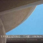 Materializing the Immaterial: The Architecture of Wallace Cunningham