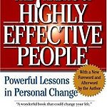 The 7 Habits of Highly Effective People